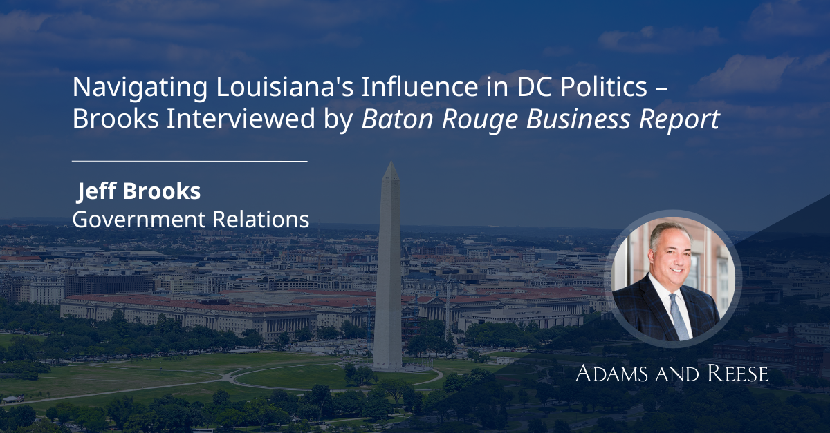 Navigating Louisiana's Influence In DC Politics – Brooks Interviewed By ...